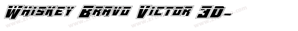 Whiskey Bravo Victor 3D字体转换